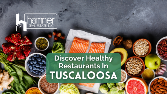 Want a mouth watering meal while keeping calories low? Try out these Tuscaloosa spots for a healthy meal.